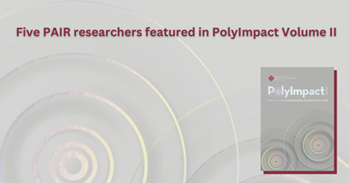 Five PAIR researchers featured in PolyImpact Volume II