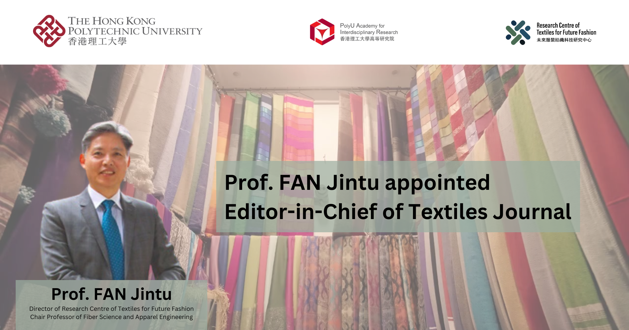 20260429 Prof FAN Jintu appointed Editor-in-Chief of Textiles Journal_EN