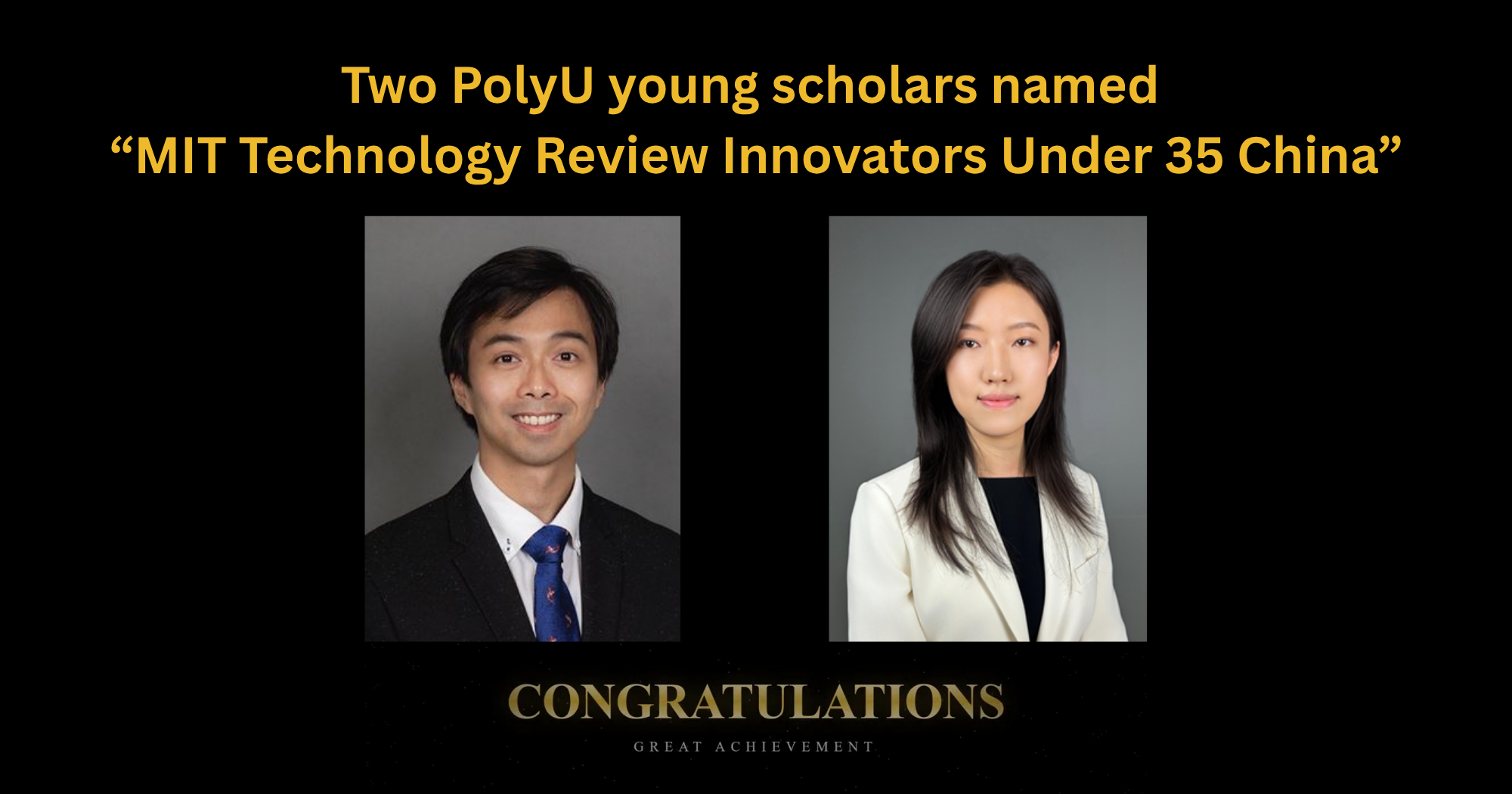 Two PolyU young scholars named “MIT Technology Review Innovators Under 35 China”