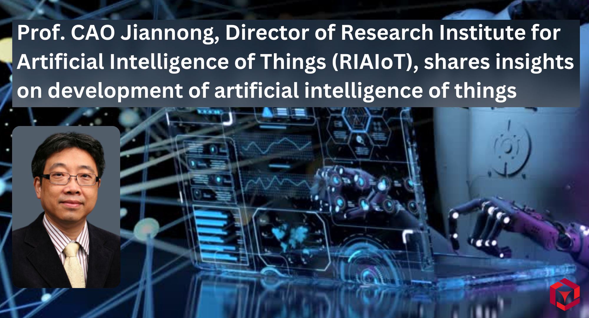Director of RIAIoT shares insights on development of artificial intelligence of things