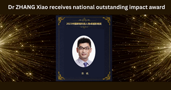 PP05_Dr ZHANG Xiao receives national outstanding impact award_for newsletter