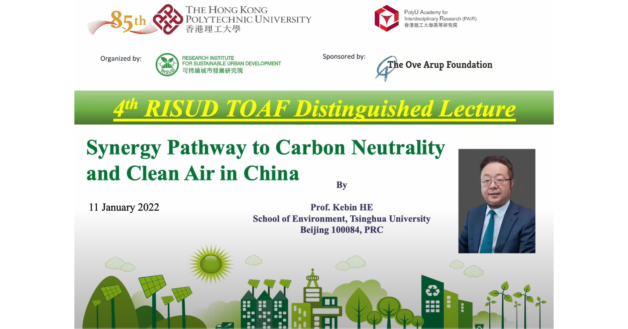 4th RISUD TOAF Distinguished Lecture - Synergy Pathway to Carbon Neutrality and Clean Air in China