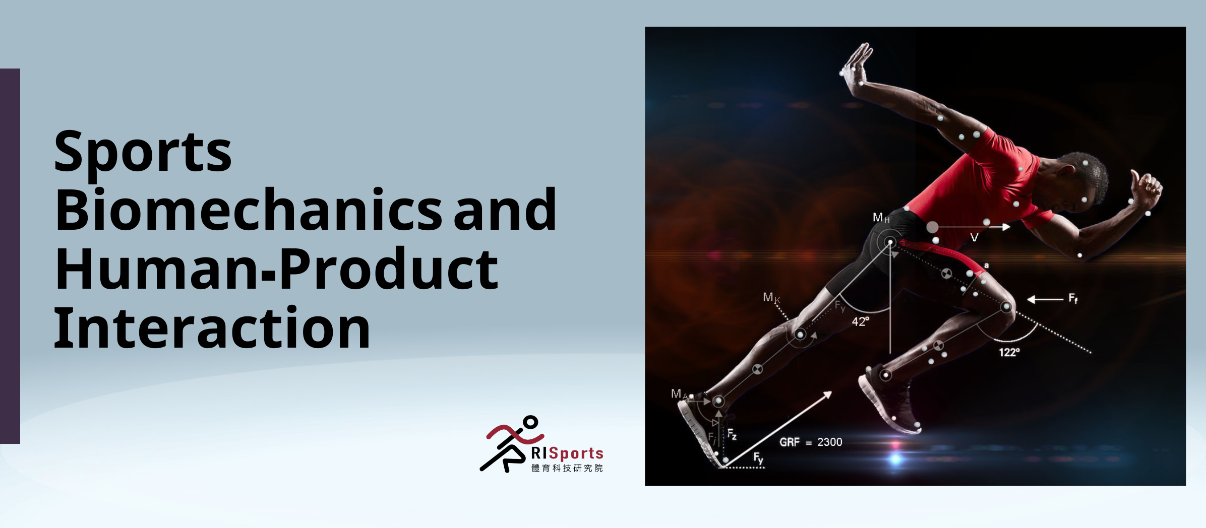 Theme 1 Sports Biomechanics and HumanProduct Interaction