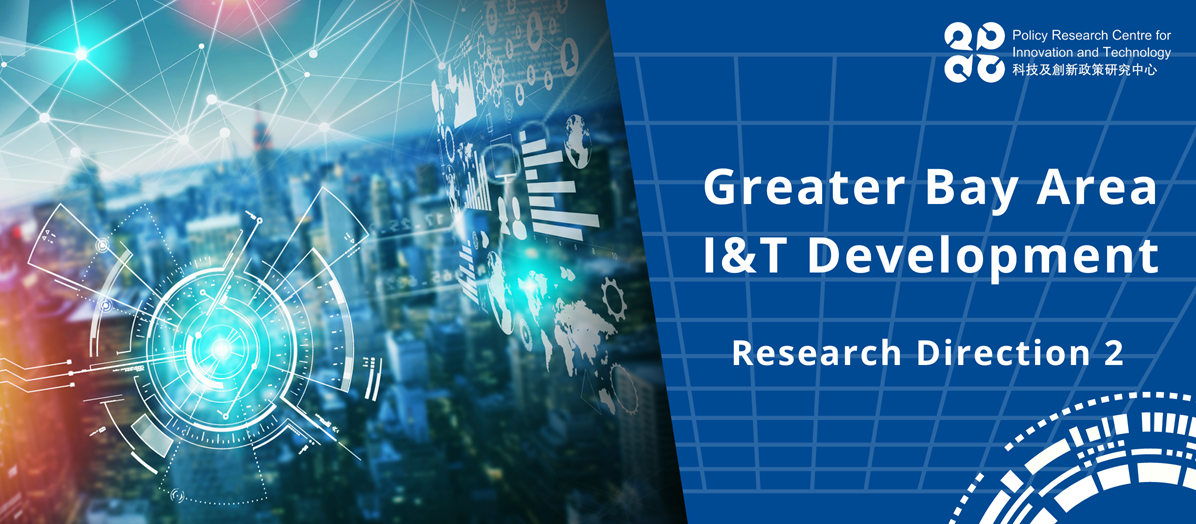 Research Focus 2: Greater Bay Area I&T Development