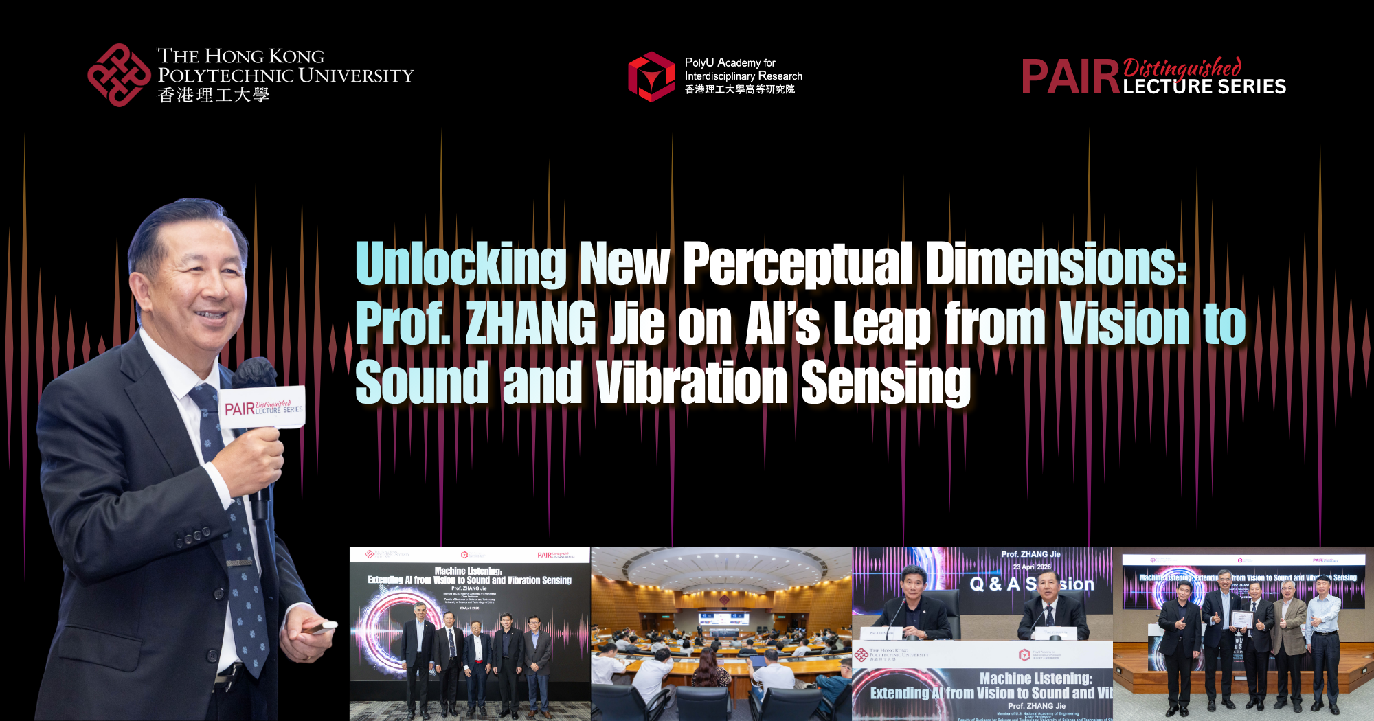 Unlocking New Perceptual Dimensions: Prof. ZHANG Jie on AI’s Leap from Vision to Sound and Vibration Sensing