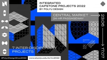 PolyU Design Integrated Capstone Projects Preview at Central Market