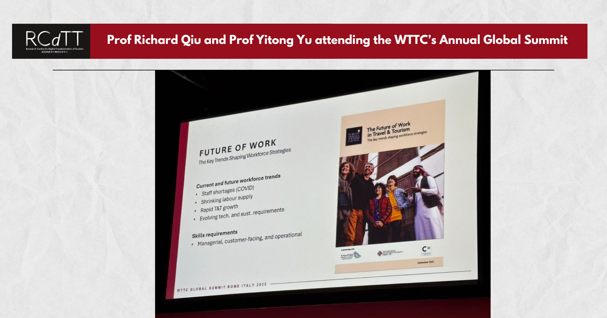 Prof Richard Qiu and Prof Yitong Yu attending the WTTCs Annual Global Summit 44