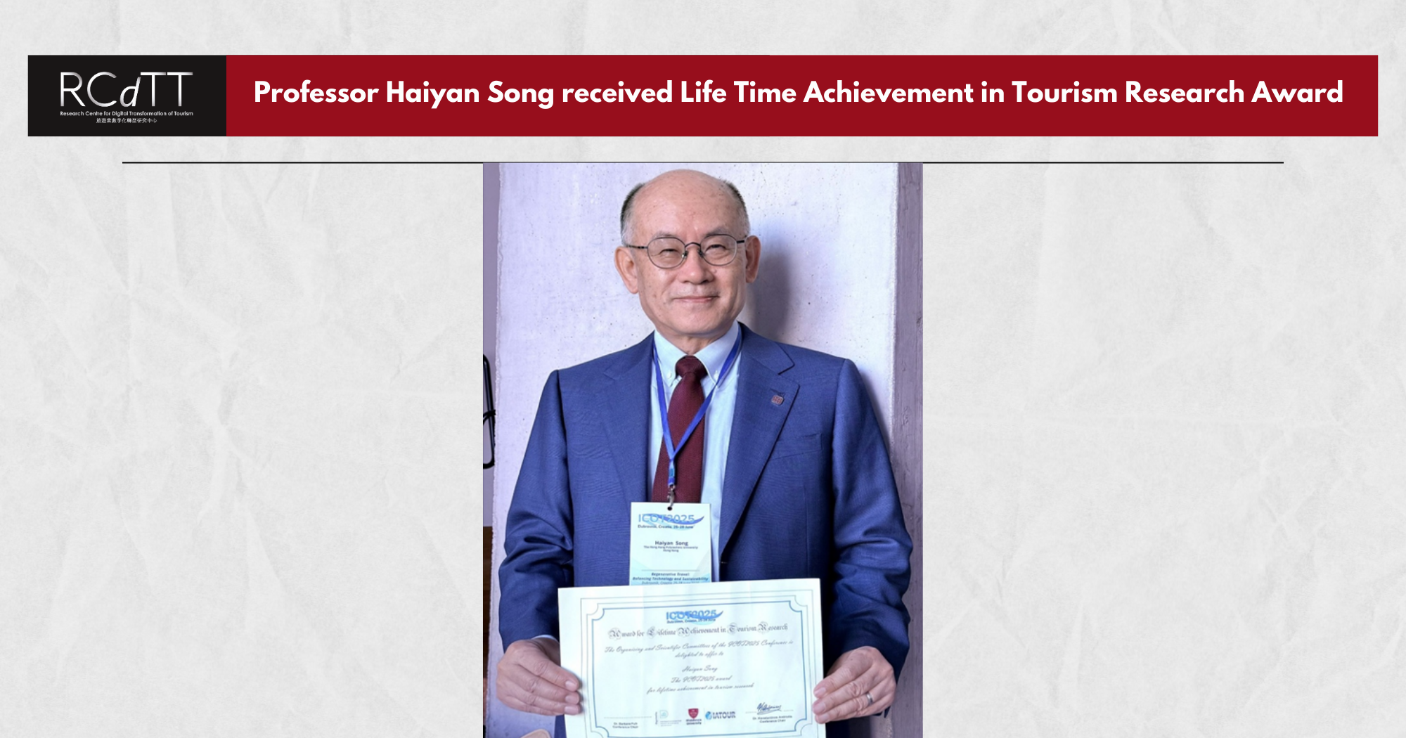 Professor Haiyan Song received Life Time Achievement in Tourism Research Award 1