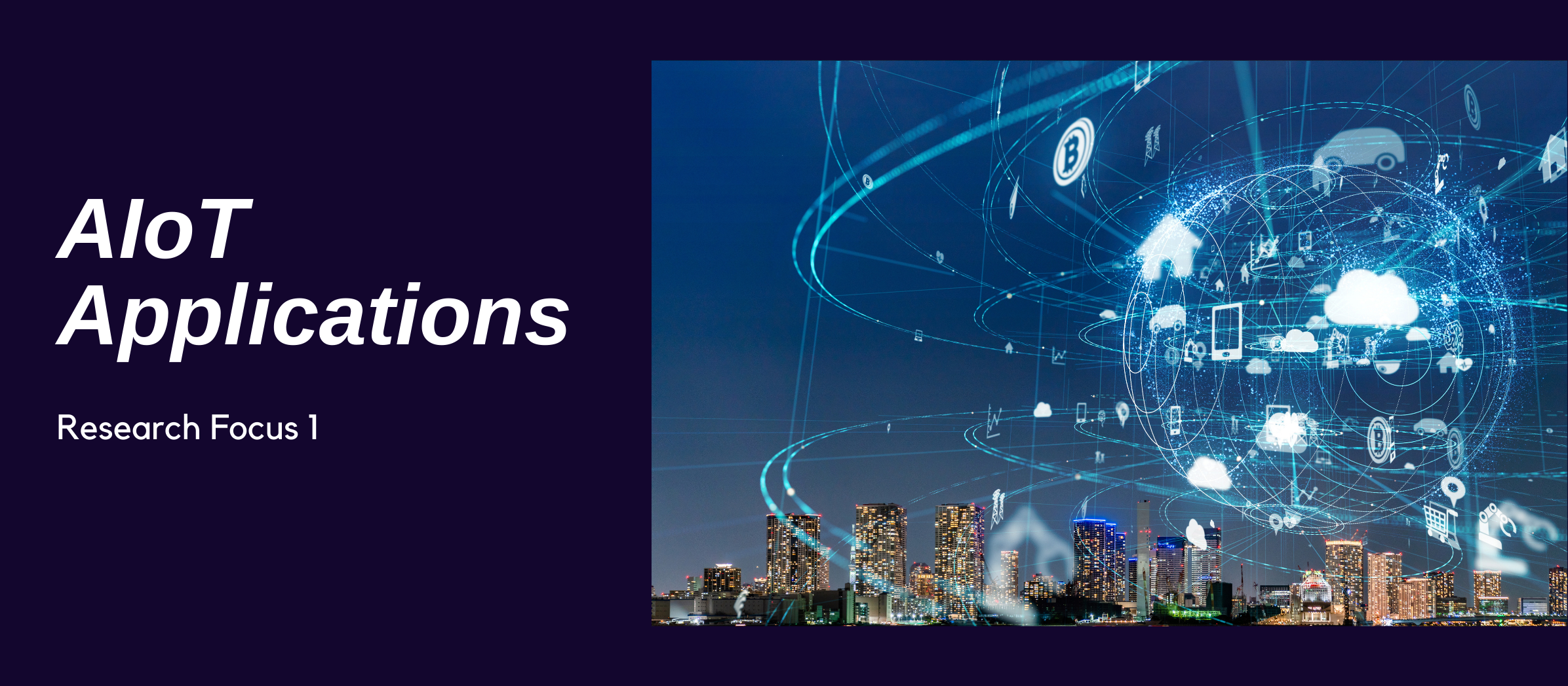 Research Focus 1 AIoT Applications