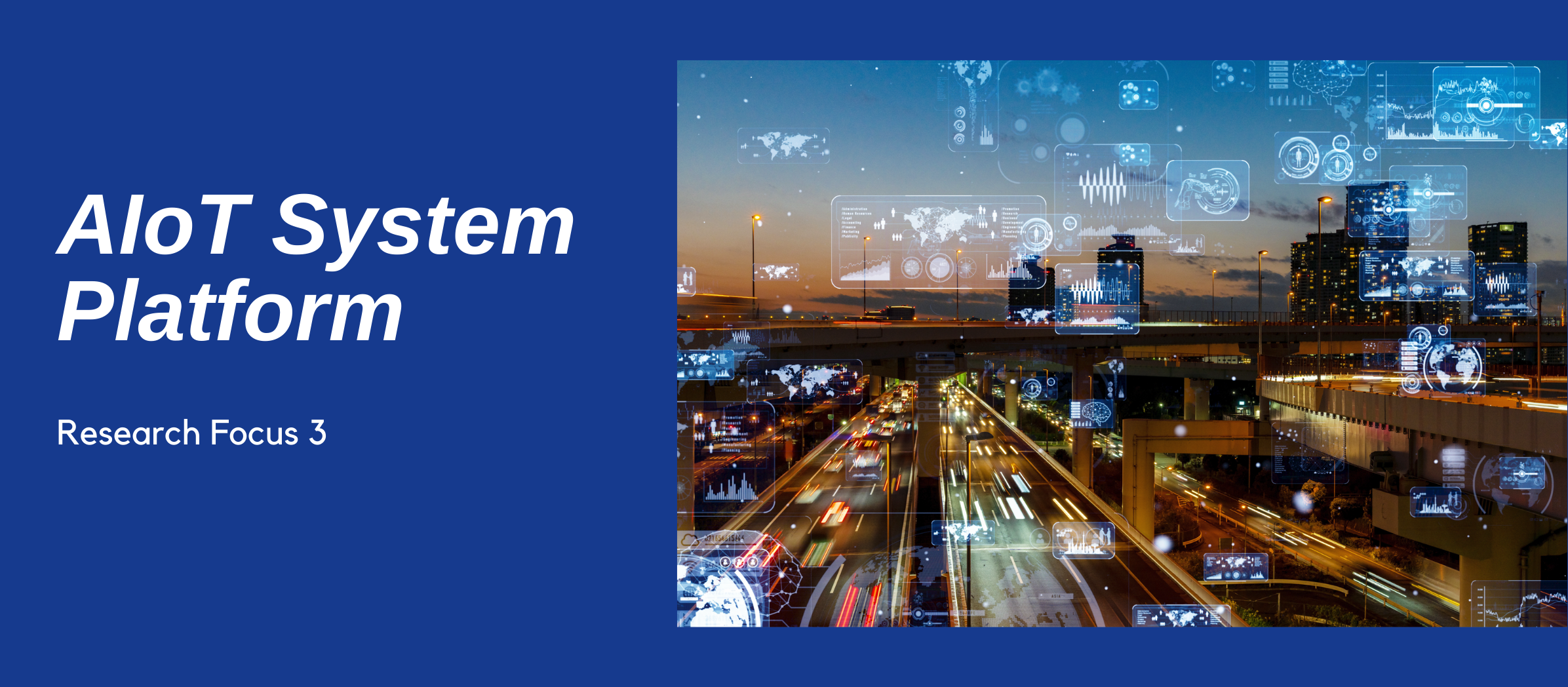 Research Focus 3 AIoT System Platform