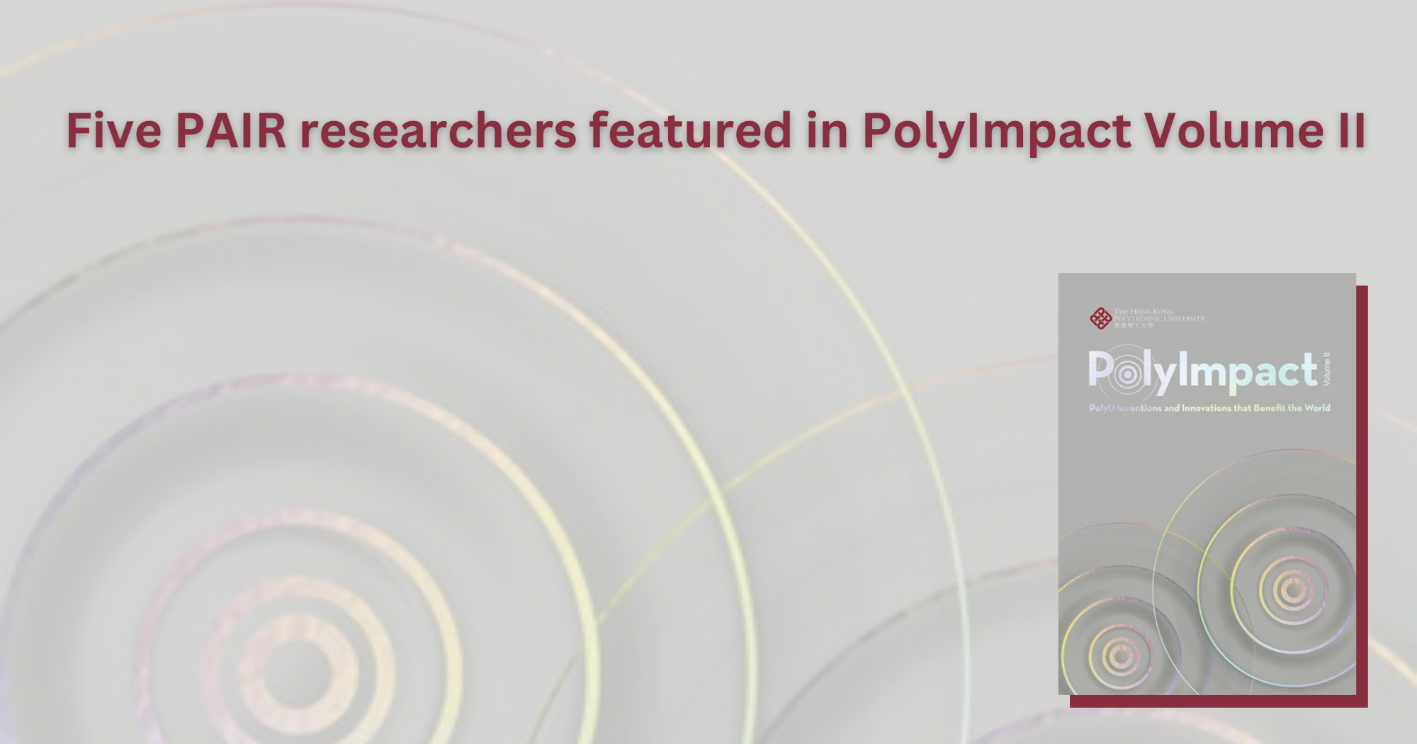 Five PAIR researchers featured in PolyImpact Volume II