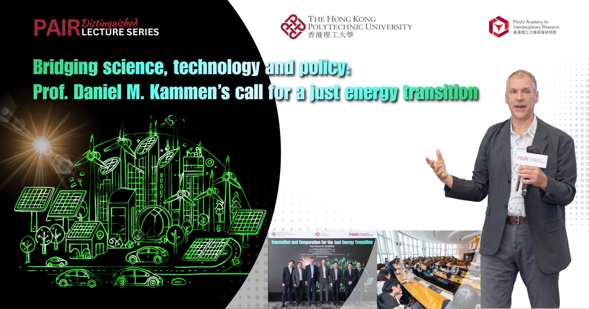 Bridging science, technology and policy: Prof. Daniel M. KAMMEN’s call for a just energy transition