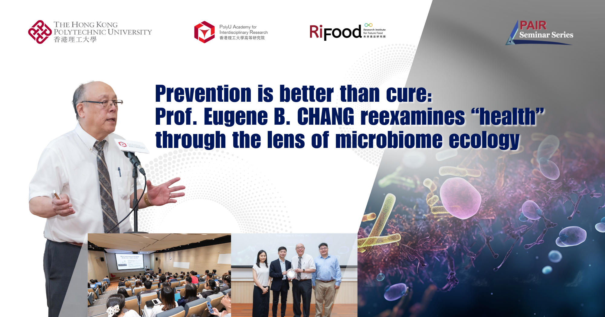 Prevention is better than cure: Prof. Eugene B. CHANG reexamines “health” through the lens of microbiome ecology