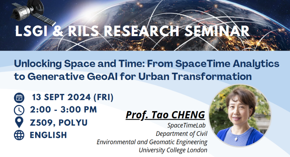 LSGI & RILS Research Seminar: Unlocking Space and Time: From SpaceTime ...