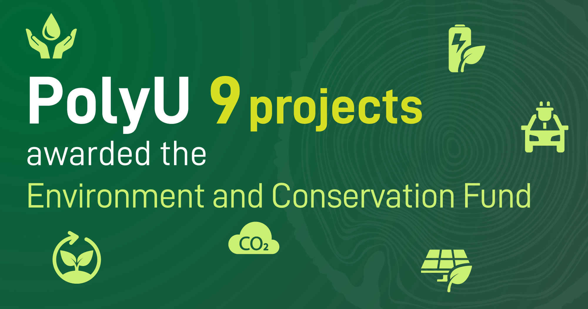 PolyU nine projects awarded the Environment and Conservation Fund ...