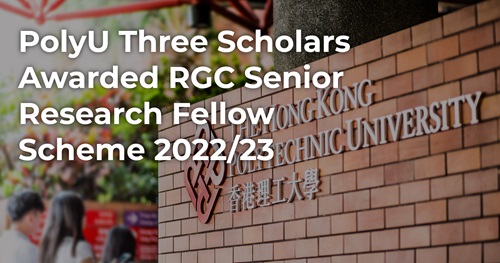 PolyUs Three Researchers Awarded RGC Senior Research Fellow Scheme-01