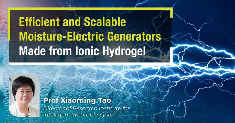 20221104-Efficient and Scalable Moisture-Electric Generators Made From Ionic Hydrogel_Web Banner-01