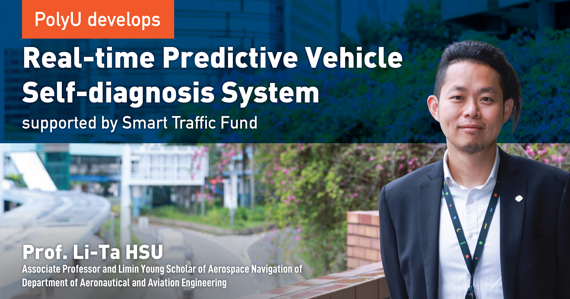 20260112  PolyU develops realtime predictive vehicle selfdiagnosis system supported by Smart Traffic