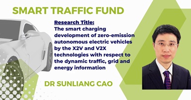 Awarded Smart Traffic Fund_Dr Sunliang CAO