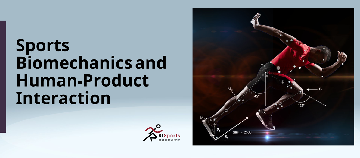 Theme 1 Sports Biomechanics and HumanProduct Interaction