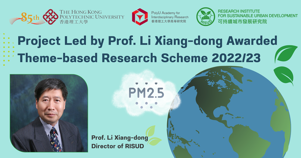 website  Project Led by Prof Li Xiangdong Awarded Themebased Research Scheme 202223 2
