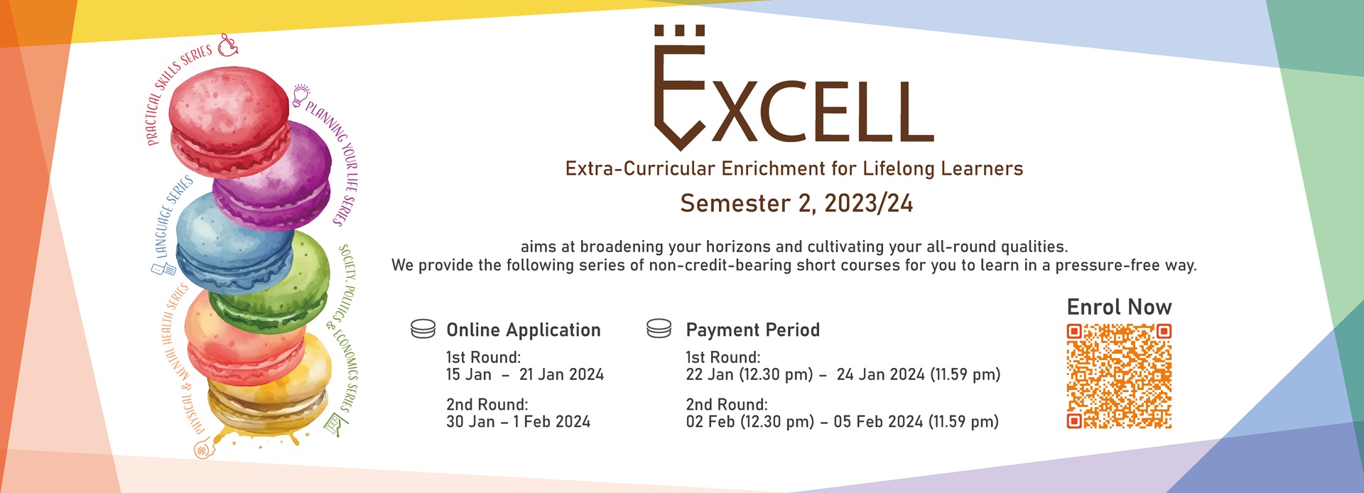  Extra-Curricular Enrichment for Lifelong Learners (EXCELL) Programme