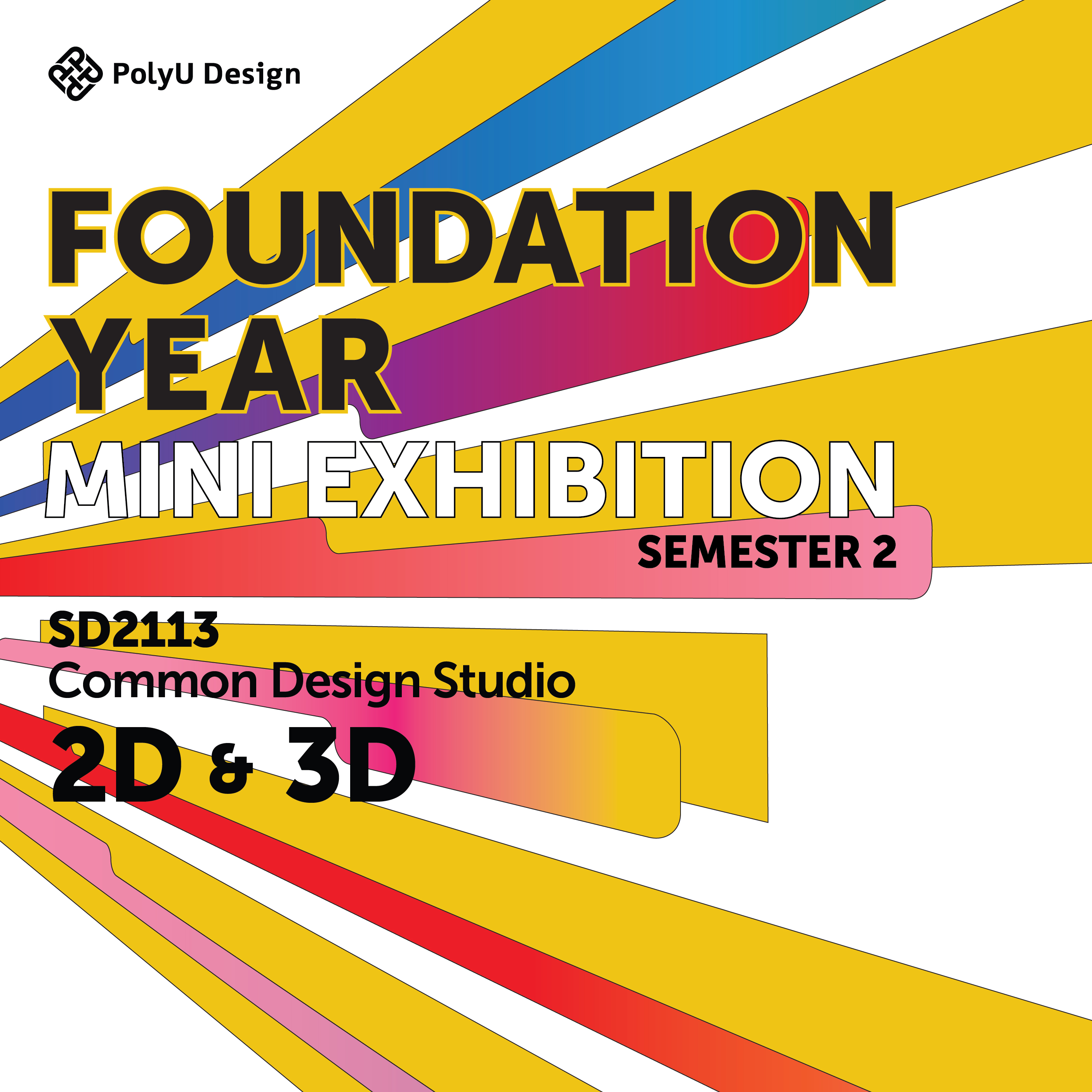 Mini Exhibition SD2113 Common Design Studio School of Design