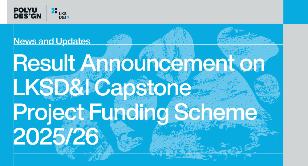 Results Announcement for Selected Projects for LKSD&I  Capstone Project Funding Scheme 2025/26