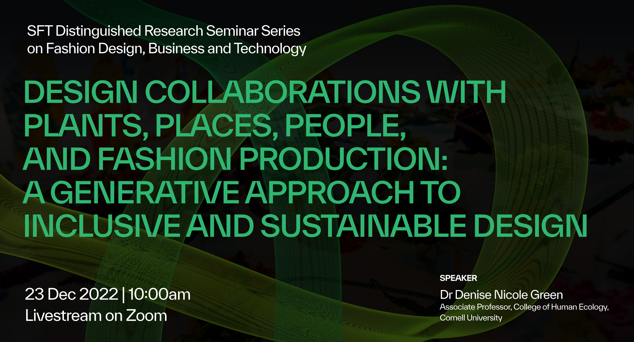 SFT Distinguished Research Seminar Series on Fashion Design, Business ...