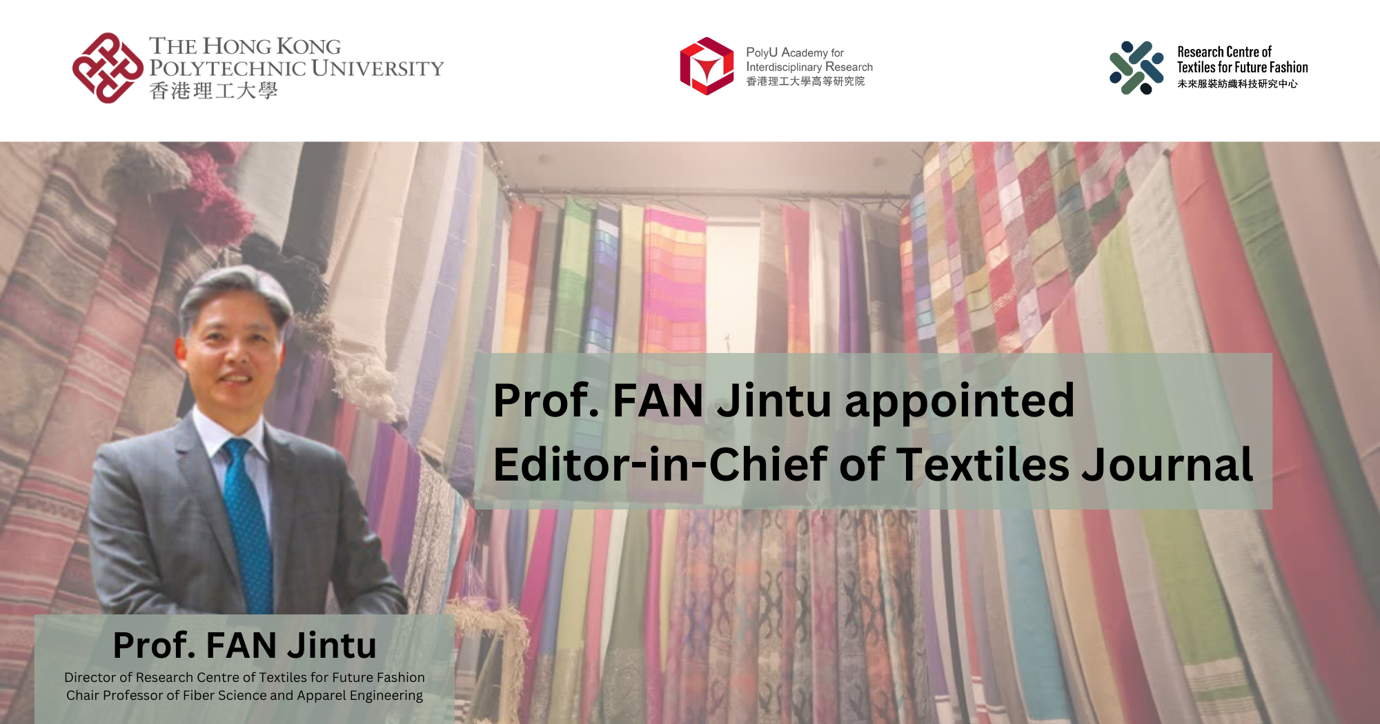 20260429Prof FAN Jintu appointed EditorinChief of Textiles Journal 2000 x 1050 pxEN