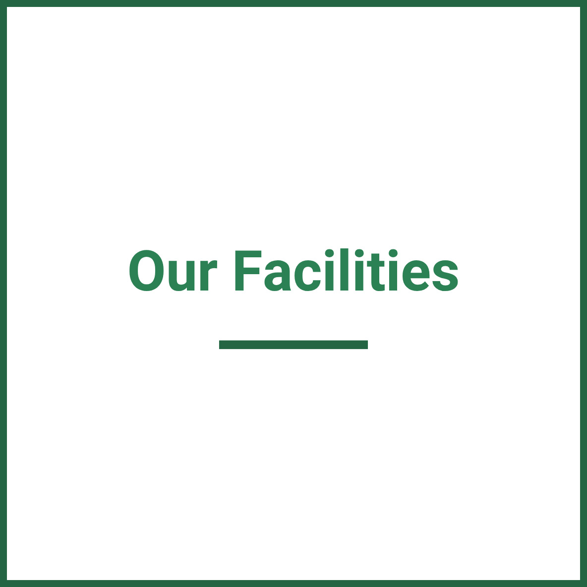 our-facilities