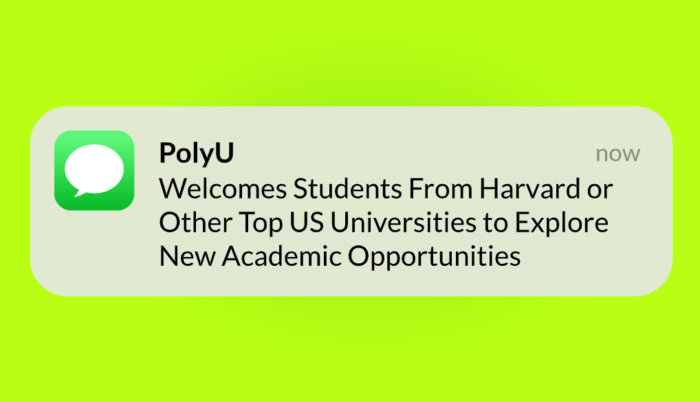 PolyU Welcomes Students from Harvard or Other Top US Universities to Explore New Academic Opportunities